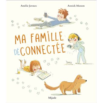 Ma-famille-deconnectee-Opalivres-Littérature jeunesse