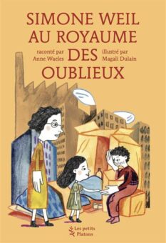 Simone-Weil-au-royaume-des-Oublieux-Opalivres-Littérature jeunesse