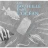 Une-bouteille-dans-l-ocean-Opalivres-Littérature jeunesse