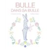 Bulle-dans-sa-bulle- Opalivres-Littérature jeunesse