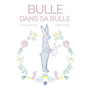 Bulle-dans-sa-bulle- Opalivres-Littérature jeunesse