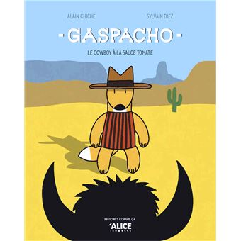Gaspacho-le-cowboy-a-la-sauce-tomate-Opalivres-Littérature jeunesse