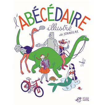 L-abecedaire-illustre-de-stanislas-Opalivres-Littérature Jeunesse