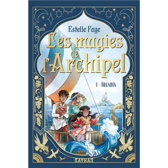Les-magies-de-l-archipel-T01-Arcadia-Opalivres-Littérature jeunesse