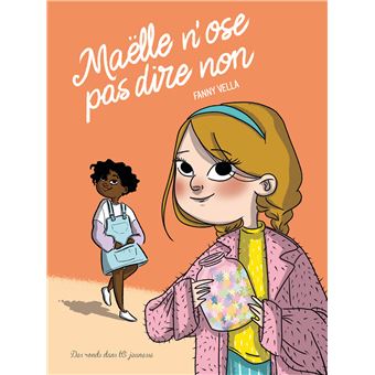 Maelle-n-ose-pas-dire-non -Opalivres-Littérature jeunesse