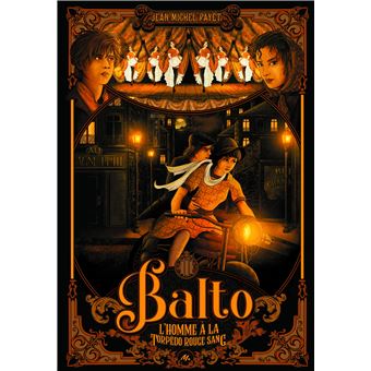 Balto-L-Homme-a-la-torpedo-rouge-sang- Opalivres-Littérature jeunesse