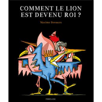 Comment le lion est devenu roi -Opalivres-Littérature jeunesse