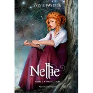 Nellie-Tome-2-Protection-Opalivres-Littérature jeunesse