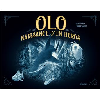 Olo-naissance d'un héros-Opalivres-Littérature Jeunesse