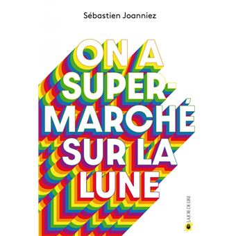 On-a-supermarche-sur-la-lune-Opalivres-Littérature jeunesse