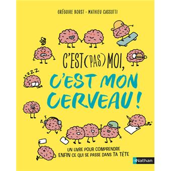 C-est-pas-moi-c-est-mon-cerveau-Opalivres-Littérature jeunesse