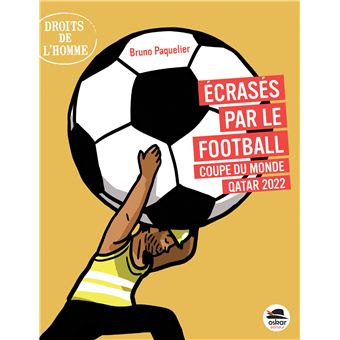 Ecrases-par-le-football-Qatar-Coupe-du-Monde-2022- Opalivres-Littérature jeunesse