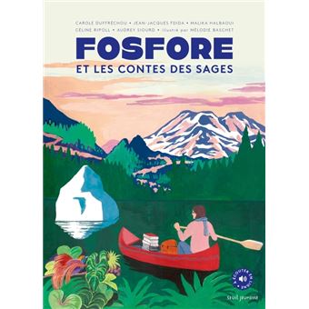 Fosfore-et-les-contes-des-sages- Opalivres-Littérature jeunesse