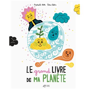 Le-grand-livre-de-ma-planete -Opalivres-Littérature jeunesse