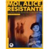 Moi-Alice-resistante -Opalivres-Littérature jeunesse