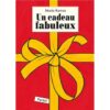 Un-cadeau-fabuleux-Opalivres-Littérature jeunesse