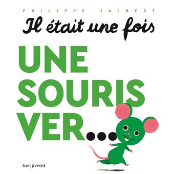 Il-etait-une-fois-une-souris-ver-Opalivres-Littérature jeunesse