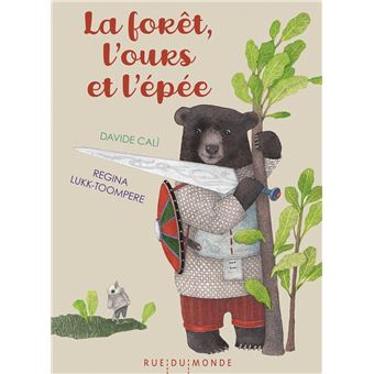 La-foret-l-ours-et-l-epee- Opalivres-Littérature jeunesse