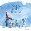 Nous-voila-tralala-Opalivres-Littérature jeunesse