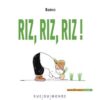 Riz-riz-riz- Opalivres-Littérature jeunesse