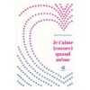 Je-t-aime-encore-quand-meme-Opalivres-Littérature Jeunesse