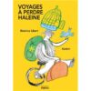 Voyages-a-perdre-haleine- Opalivres-Littérature jeunesse