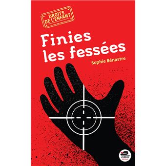 Finies les fessées-Opalivres-Littérature jeunesse