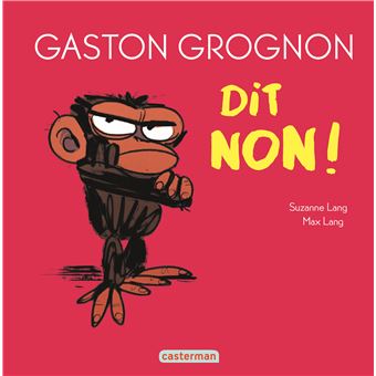 Gaston Grognon dit Non -Opalivres-Littérature jeunesse