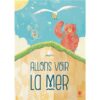 Allons-voir-la-mer- Opalivres-Littérature jeunesse