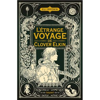 L-etrange-voyage-de-Clover-Elkin -Opalivres-Littérature jeunesse