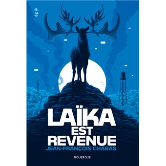 Laika-est-revenue-Opalivres-Littérature Jeunesse