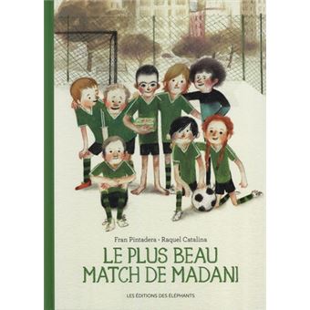 Le-plus-beau-match-de-Madani- Opalivres-Littérature jeunesse