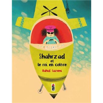 Shahrzad-et-le-roi-en-colere-Opalivres-Littérature jeunesse