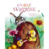 Un-oeuf-surprise -Opalivres-Littérature jeunesse