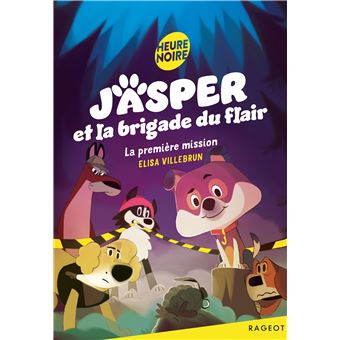 Jasper et la brigade du flair -T.1- La première mission-Opalivres-Littérature jeunesse