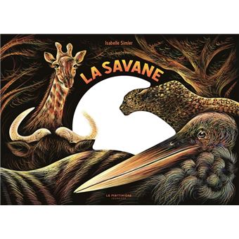 LES ANIMAUX DE LA SAVANE by Delphine Gravier