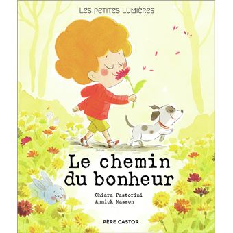 Le chemin du bonheur -Opalivres-Littérature jeunesse