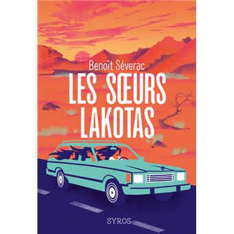 Les sœurs Lakotas-Opalivres-Littérature jeunesse