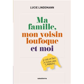 Ma famille, mon voisin loufoque et moi-Opalivres-Littérature jeunesse