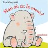 Mais où est la souris -Opalivres-Littérature jeunesse