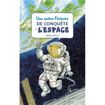 Une autre histoire de conquête de l'espace-Opalivres-Littérature jeunesse