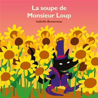 La soupe de monsieur loup-Opalivres-Littérature jeunesse