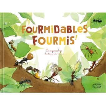 Fourmidables-fourmis -Opalivres-Littérature jeunesse