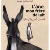 L'âne, mon frère de lait-Opalivres-Littérature jeunesse