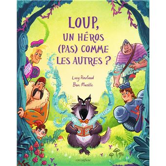 Loup, un héros (pas) comme les autres-Opalivres-Littérature jeunesse