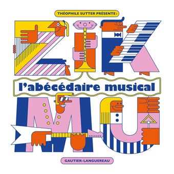 Zikmu-l-abecedaire-musical-Opalivres-Littérature Jeunesse