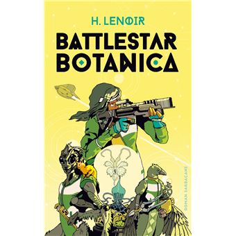 Battlestar Botanica -Opalivres-Littérature jeunesse