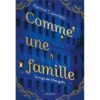 Comme une famille - La saga des Diangello- Opalivres-Littérature jeunesse