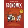 Economix-La-premiere-histoire-de-l-economie-en-BD-Opalivres-Littérature Jeunesse