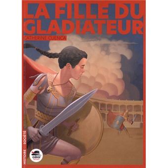 La fille du gladiateur -Opalivres-Littérature jeunesse